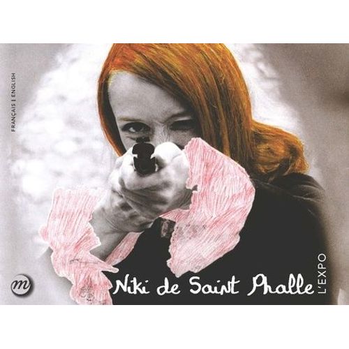 Niki De Saint Phalle, L'expo - 1930-2002