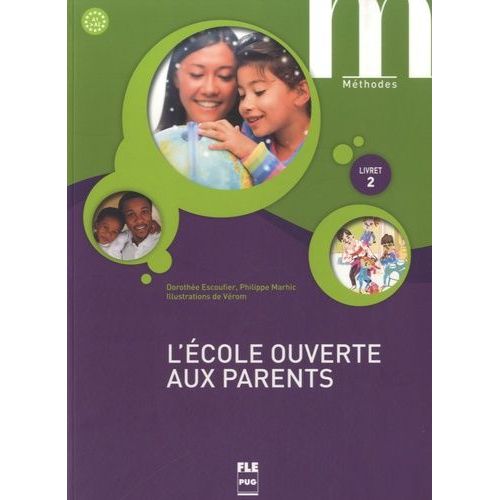 L'école Ouverte Aux Parents - Livret 2, A1-A2