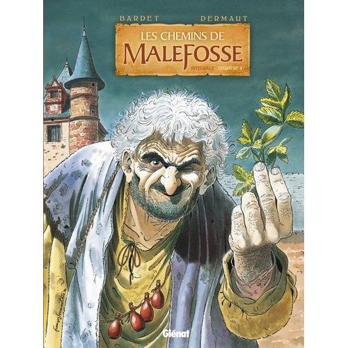 Les Chemins De Malefosse : Intégrale Tome 2