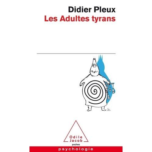 Les Adultes Tyrans