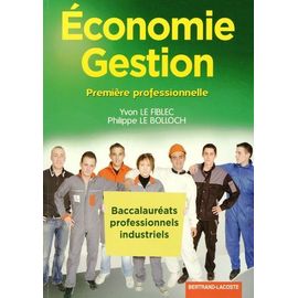 Economie Gestion 1e Bac Pro Industriels