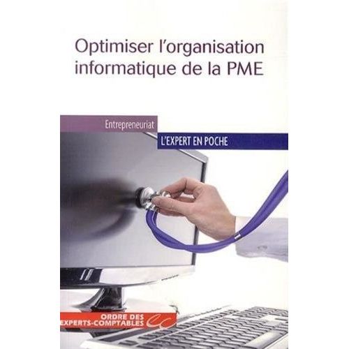 Optimiser L'organisation Informatique De La Pme