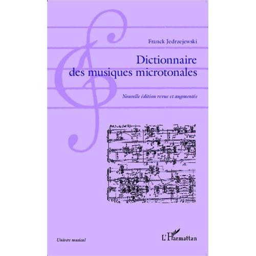 Dictionnaire Des Musiques Microtonales (1892-2013)