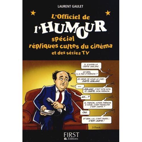 L'officiel De L'humour - Spécial Répliques Cultes Du Cinéma Et Séries Tv