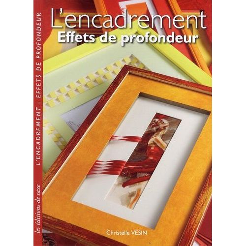 L'encadrement - Effets De Profondeur
