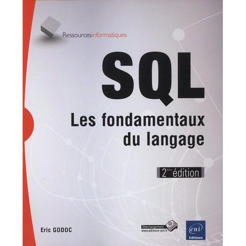 Sql - Les Fondamentaux Du Langage