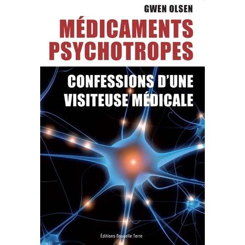 Médicaments Psychotropes : Confessions D'une Visiteuse Médicale