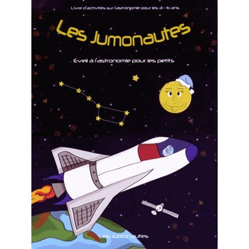 Les Jumonautes À La Découverte De L'espace