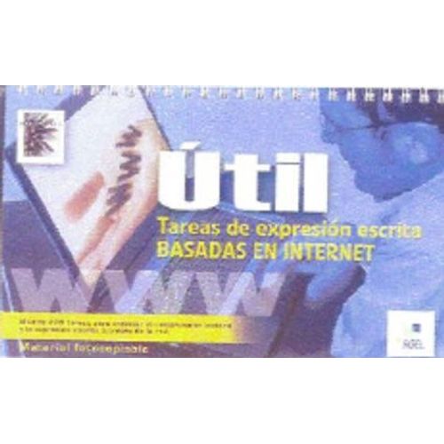 Util - Tareas De Expresion Escrita Basadas En Internet
