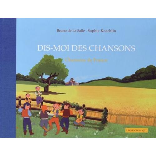 Dis-Moi Des Chansons - Chansons De France (1 Cd Audio)
