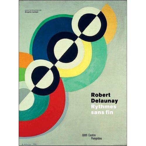 Robert Delaunay - Rythmes Sans Fin