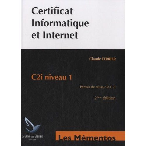 Certificat Informatique Et Internet - C2i Niveau 1