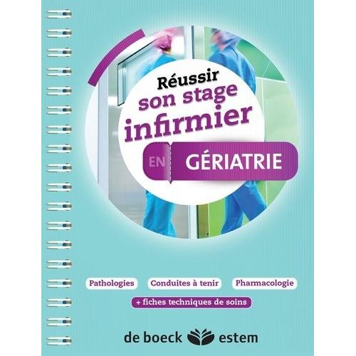 Réussir Son Stage Infirmier En Gériatrie