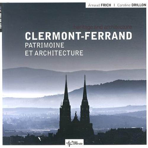 Clermont-Ferrand - Patrimoine Et Architecture