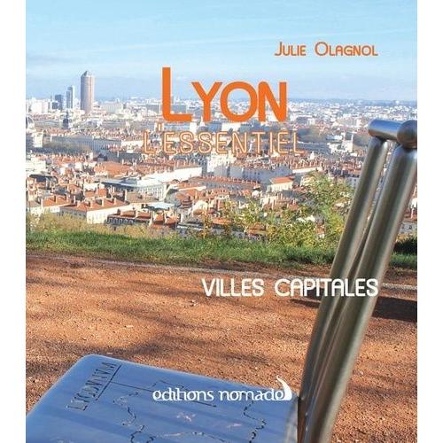 Lyon - L'essentiel