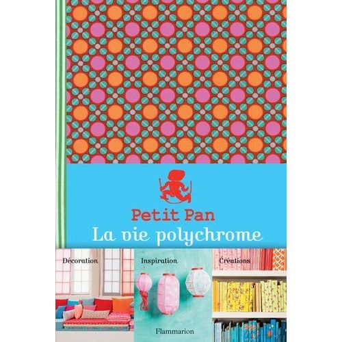 Petit Pan - La Vie Polychrome