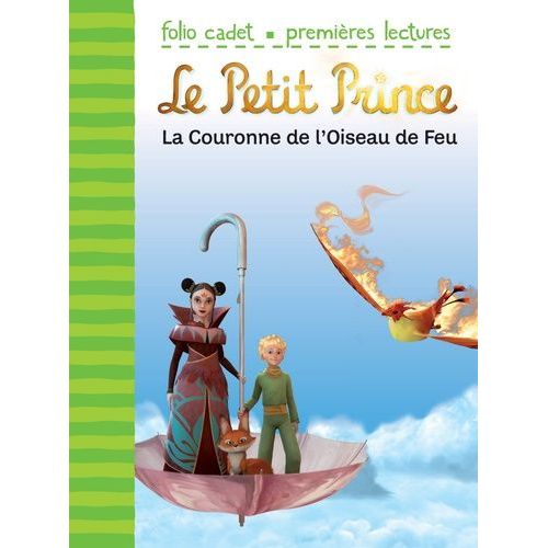 Le Petit Prince Tome 2 - La Couronne De L'oiseau De Feu