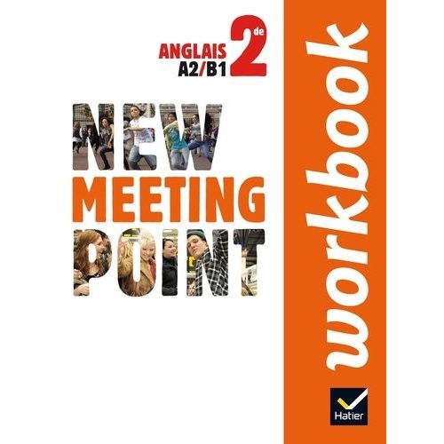 Anglais 2e New Meeting Point - Workbook