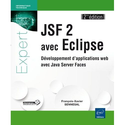 Jsf 2 Avec Eclipse - Développement D'applications Web Avec Java Server Faces