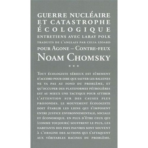 Guerre Nucléaire Et Catastrophe Écologique - Entretiens Avec Laray Polk