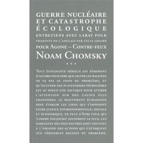 Guerre Nucléaire Et Catastrophe Écologique - Entretiens Avec Laray Polk