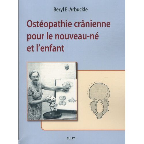 Ostéopathie Crânienne Pour Le Nouveau-Né Et L'enfant