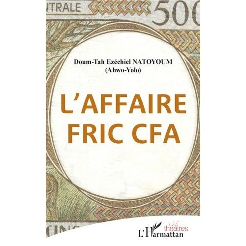 L'affaire Fric Cfa