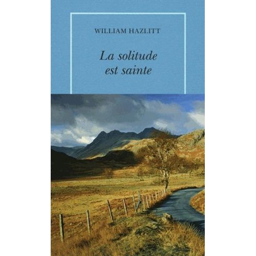La Solitude Est Sainte