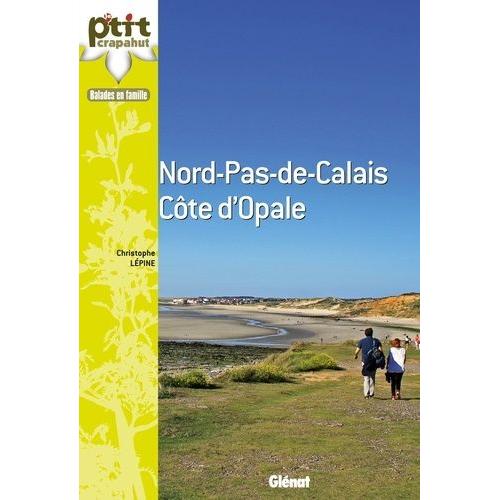 Balades En Famille Nord-Pas-De-Calais, Côte D'opale