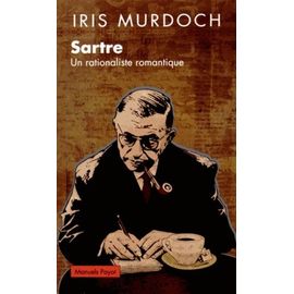 Sartre - Un Rationaliste Romantique