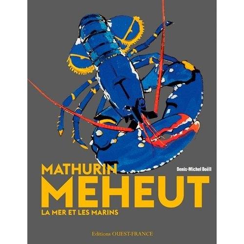 Mathurin Méheut - La Mer Et Les Marins