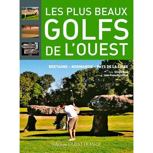 Les Plus Beaux Golfs De L'ouest