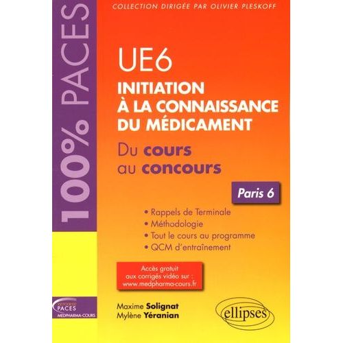 Ue6 Initiation À La Connaissance Du Médicament - Du Cours Au Concours Paris 6