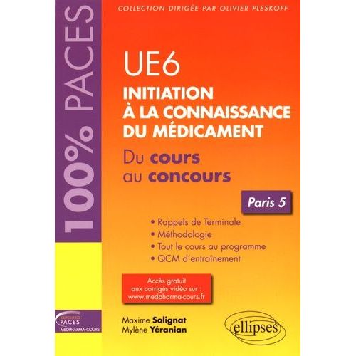Ue6 Initiation À La Connaissance Du Médicament - Du Cours Au Concours Paris 5