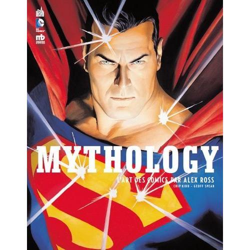 Mythology - L'art Des Comics Par Alex Ross