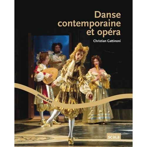 Danse Contemporaine Et Opéra
