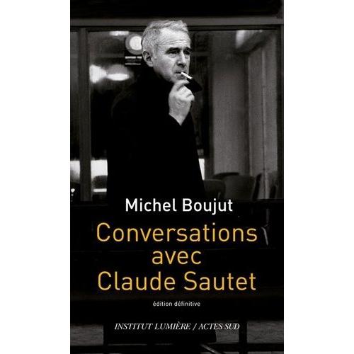 Conversation Avec Claude Sautet