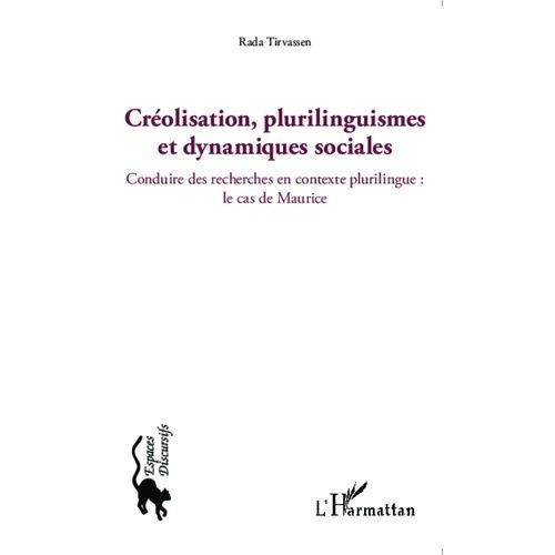 Créolisation, Plurilinguismes Et Dynamiques Sociales