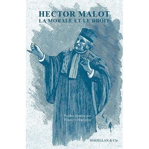 Hector Malot, La Morale Et Le Droit
