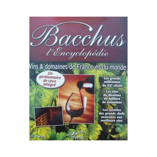 Bacchus 2002, L'encyclopédie, Vins Et Domaines De France Et Du Monde Pc