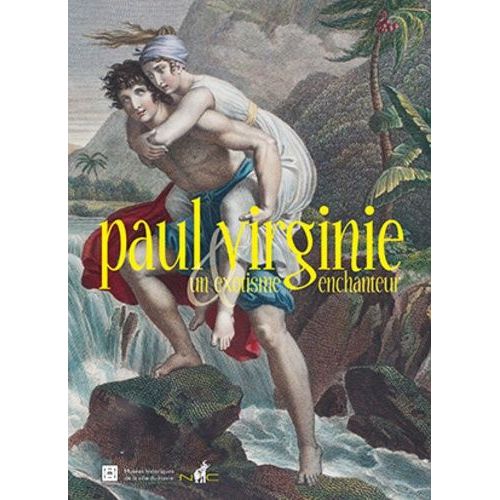 Paul & Virginie, Un Exotisme Enchanteur