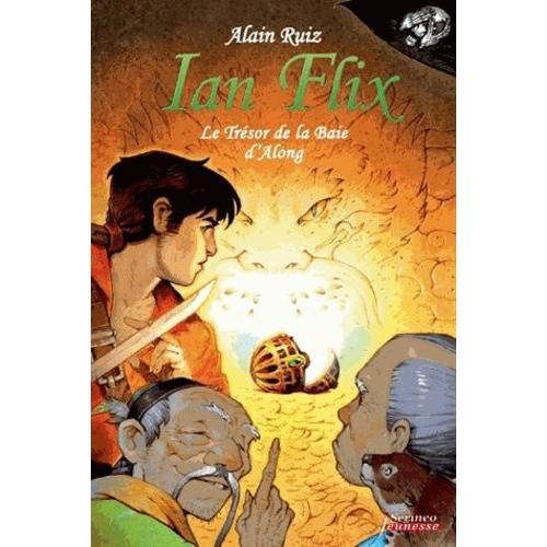 Ian Flix Tome 2 - Le Trésor De La Baie D'along