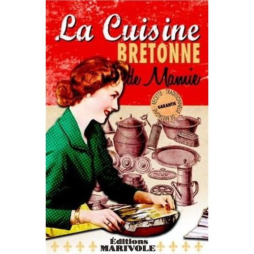 La Cuisine Bretonne De Mamie