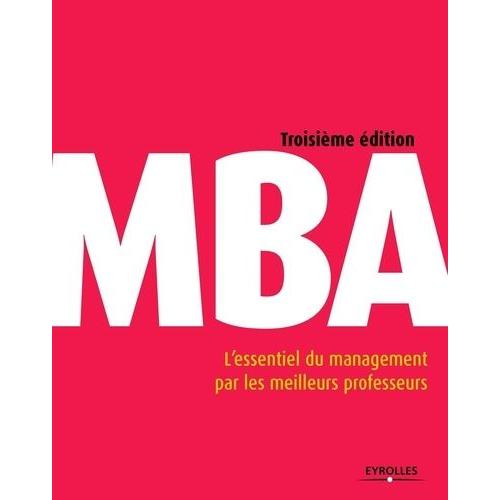 Mba - L'essentiel Du Management Par Les Meilleurs Professeurs