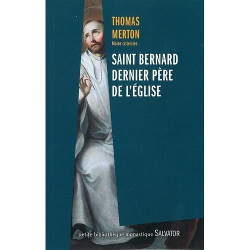 Saint Bernard Dernier Père De L'eglise