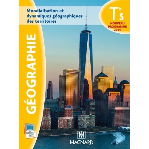 Géographie Tle S - Mondialisation Et Dynamiques Géographiques Des Territoires