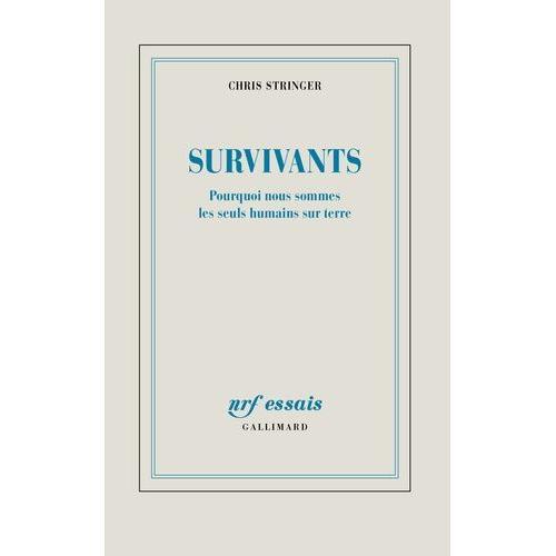 Survivants - Pourquoi Nous Sommes Les Seuls Humains Sur Terre