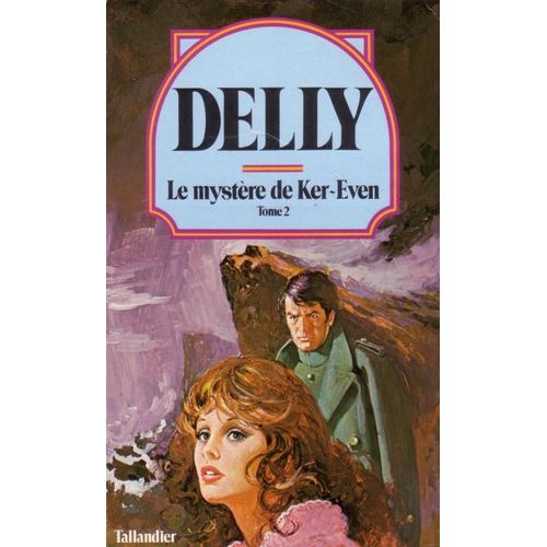 Le Mystere De Ker Even - Tome 2