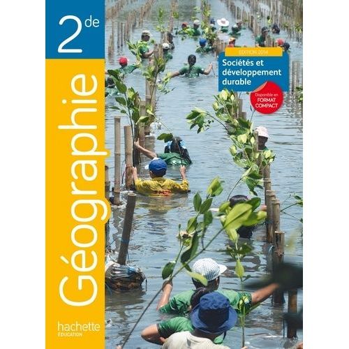 Géographie 2e Sociétés Et Développement Durable - Livre De L'élève (Grand Format)