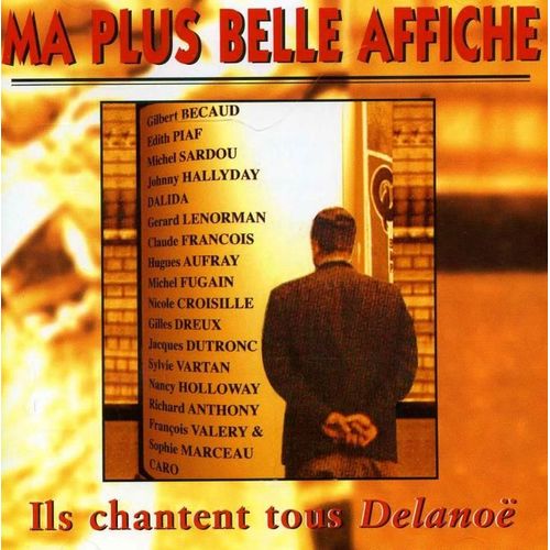 Ils Chantent Tous Delanoe - Ma Plus Belle Affiche Bécaud